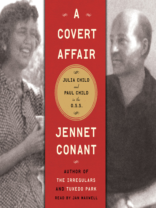 Title details for A Covert Affair by Jennet Conant - Available